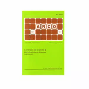 cuaderno Arco: Ejercicios de cálculo 5 multiplicaciones y divisiones II | Arco: Ejercicios de cálculo 5 multiplicaciones y divisiones II